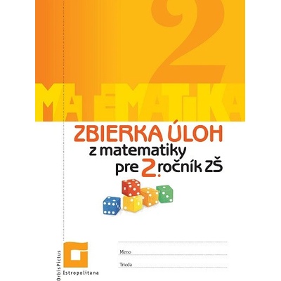 Zbierka úloh z matematiky pre 2. roč. ZŠ - Palková V.