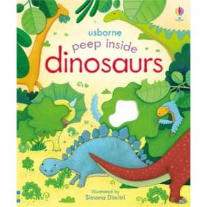 Peep Inside Dinosaurs | Anna Milbourne (2015)
