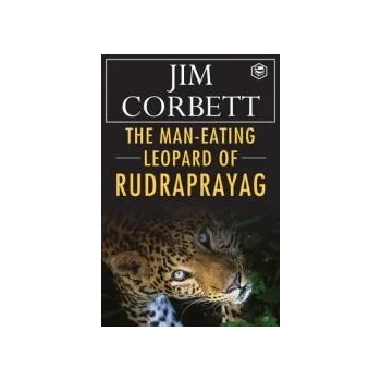 Image 1 of Man-Eating Leopard of Rudraprayag | Jim Corbett