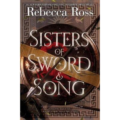 SISTERS OF SWORD & SONG | ROSS REBECCA