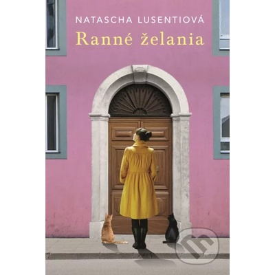 Ranné želania - Natascha Lusenti