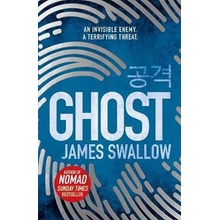 Ghost: New thriller from author of NOMAD - James Swallow