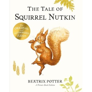 The Tale of Squirrel Nutkin Picture Book (ISBN: 9780241706770)