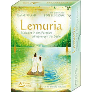 Lemuria Rückkehr ins Paradies - Erinnerungen der Seele | Jeanne Ruland, Beate Elise Nowak, Schirner Verlag (ISBN: 9783843492119)