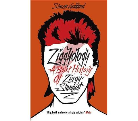 Ziggyology - Simon Goddard