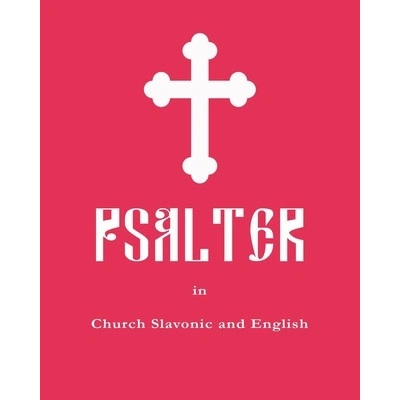 Psalter in Church Slavonic and English