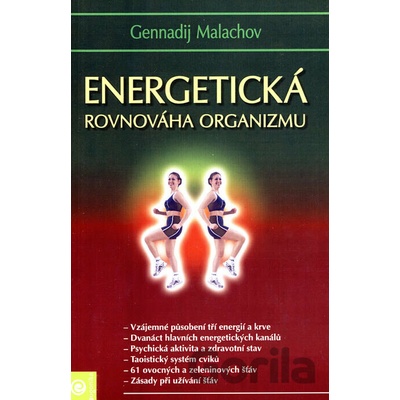 Energetická rovnováha organismu - Gennadij Malachov