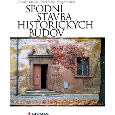 Spodní stavba historických budov