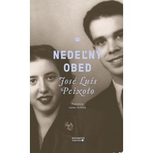 Nedeľný obed - José Luís Peixoto