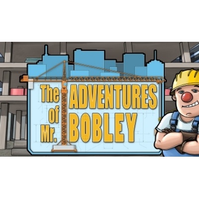 The Adventures of Mr. Bobley