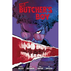The Butcher's Boy | Justin Greenwood, Brad Simpson, Pat Brosseau (ISBN: 9781506741611)