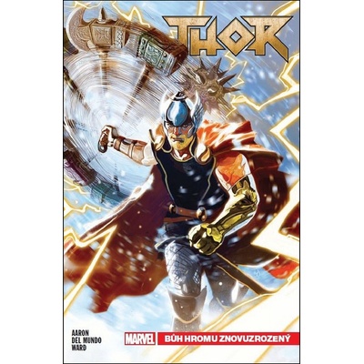 Thor 1 - Bůh hromu znovuzrozený