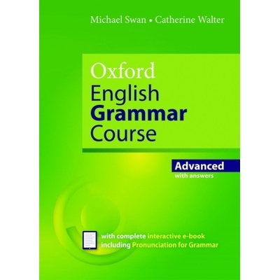 Oxford English Grammar Course Advanced Revised Edition with Answers
