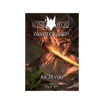 Lone Wolf: Zajatec Kaagu - Joe Dever