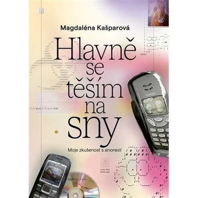 Hlavně se těším na sny