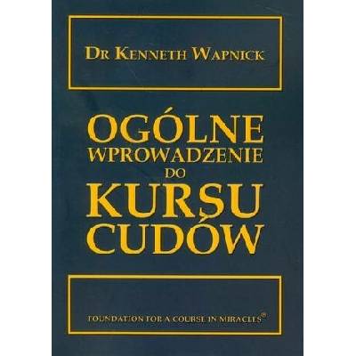Ogólne wprowadzenie do kursu cudów