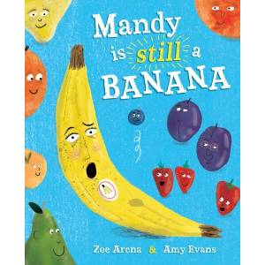 Mandy Is Still a Banana (ISBN: 9781444976311)