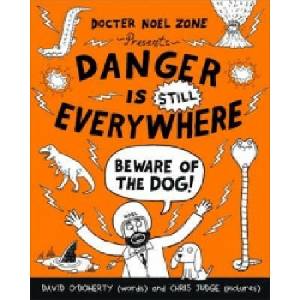 Danger is Still Everywhere: Beware of the Dog (Danger is Everywhere book 2) | David O'Doherty (2015)