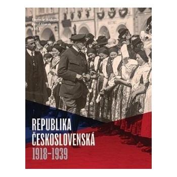 Republika československá 1918 - 1939