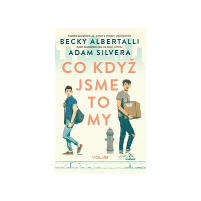 Co když jsme to my - Adam Silvera, Becky Albertalli