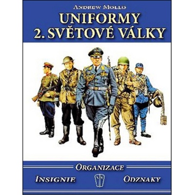 Uniformy 2. světové války - Organizace, insignie, odznaky