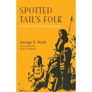 Spotted Tail's Folk | George E. Hyde (ISBN: 9780806113807)