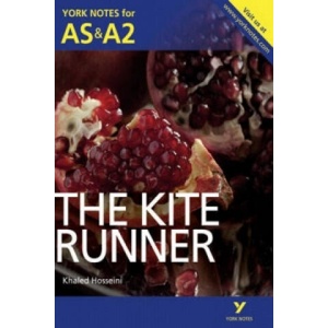 Kite Runner: York Notes for AS & A2 | Calum Kerr (ISBN: 9781447913160)