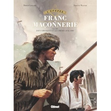 L'épopée de la franc-maçonnerie T13