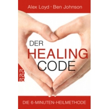Der Healing Code | Alex Loyd, Ben Johnson, Barbara Imgrund