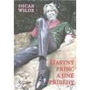Šťastný princ a jiné příběhy - Oscar Wilde
