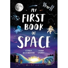 My First Book of Space - Camilla de la Bedoyere, Aaron Cushley Ilustrátor