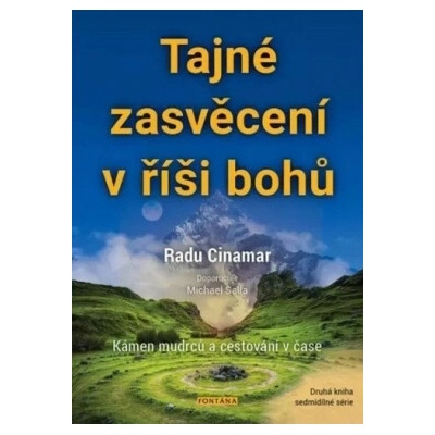Tajné zasvěcení v říši bohů - Radu Cinamar