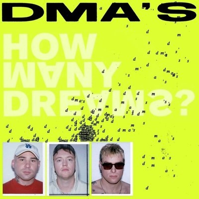 DMA'S - HOW MANY DREAMS? Vinyl