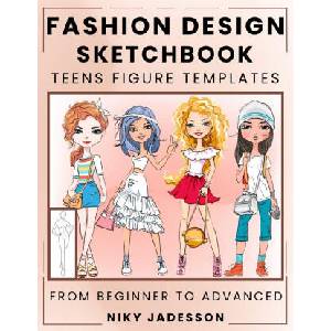 Fashion Design Sketchbook Teens Figure Templates (ISBN: 9781803971315)