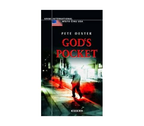God’s Pocket - Peter Dexter