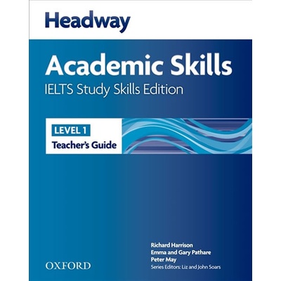 New Headway Academic Skills IELTS 1 Teacher´s Guide Philpot, S. Curnick, L. Pathare E. Pathare G. Harrison, R.