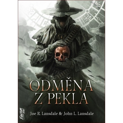 Odměna z pekla - John L. Lansdale, Joe R. Lansdale