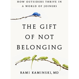 The Gift of Not Belonging (ISBN: 9780316596497)