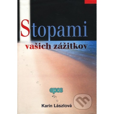 Stopami vašich zážitkov - Karin Lászlová