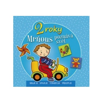 Mrňous poznává svět