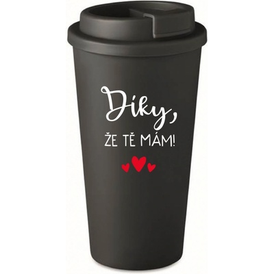 Giftela DÍKY, ŽE TĚ MÁM! černý termohrnek 475 ml