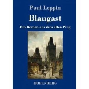 Blaugast | Paul Leppin (ISBN: 9783743729971)