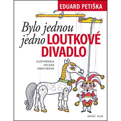Bylo jednou jedno loutkové divadlo - 5.vydání