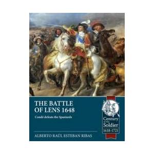 The Battle of Lens 1648 (ISBN: 9781804516812)