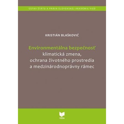 Environmentálna bezpečnosť - Kristián Blaškovič