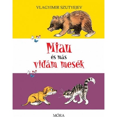 Miau és más vidám mesék
