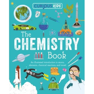 Curious Kids: The Chemistry Book (ISBN: 9781398872011)