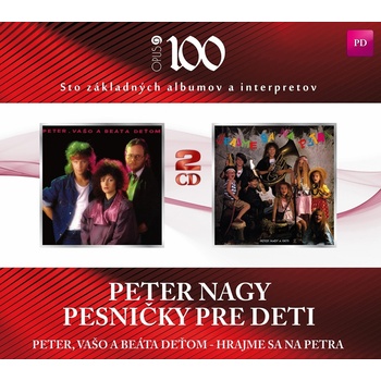 OPUS 100 Vol. 74: Pesničky Pre Deti Peter, Vašo A Beáta Deťom • Hrajme Sa Na Petra