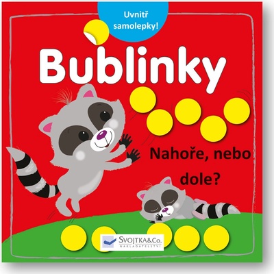 Bublinky Nahoře nebo dole?