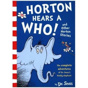 Horton Hears a Who and Other Horton Stories | Dr. Seuss (ISBN: 9780008272913)